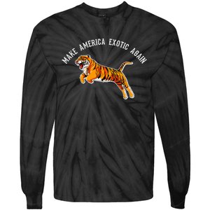 Make America Exotic Again Tie-Dye Long Sleeve Shirt