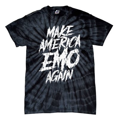 Make America Emo Again Emo Culture Tie-Dye T-Shirt