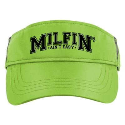 Milfin AinT Easy Funny Retro Hot Mom Saying MotherS Day Gift Adult Drive Performance Visor