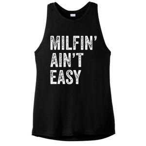 Milfin AinT Easy Funny Milf Ladies PosiCharge Tri-Blend Wicking Tank