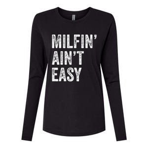 Milfin AinT Easy Funny Milf Womens Cotton Relaxed Long Sleeve T-Shirt