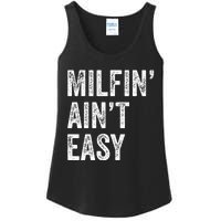 Milfin AinT Easy Funny Milf Ladies Essential Tank