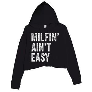 Milfin AinT Easy Funny Milf Crop Fleece Hoodie