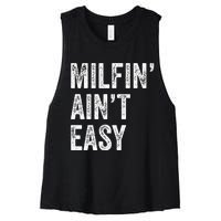 Milfin AinT Easy Funny Milf Women's Racerback Cropped Tank