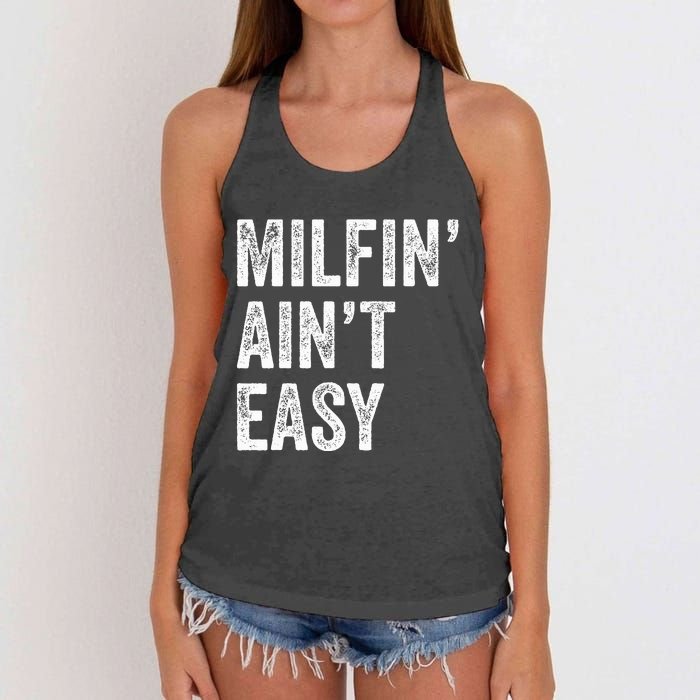 Milfin AinT Easy Funny Milf Women's Knotted Racerback Tank