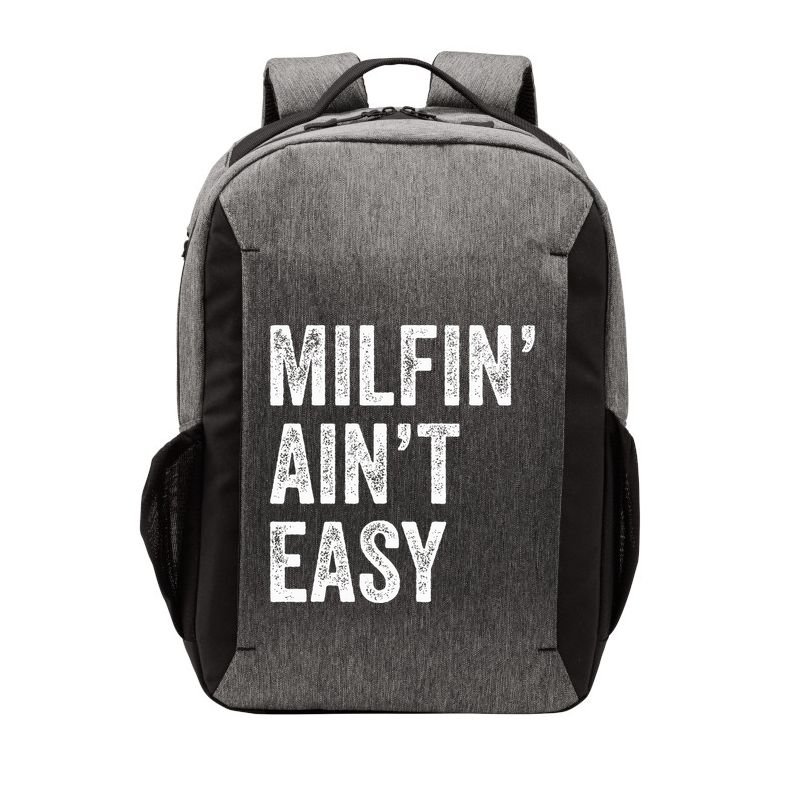 Milfin AinT Easy Funny Milf Vector Backpack