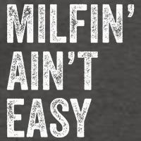 Milfin AinT Easy Funny Milf Vector Backpack