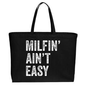 Milfin AinT Easy Funny Milf Cotton Canvas Jumbo Tote