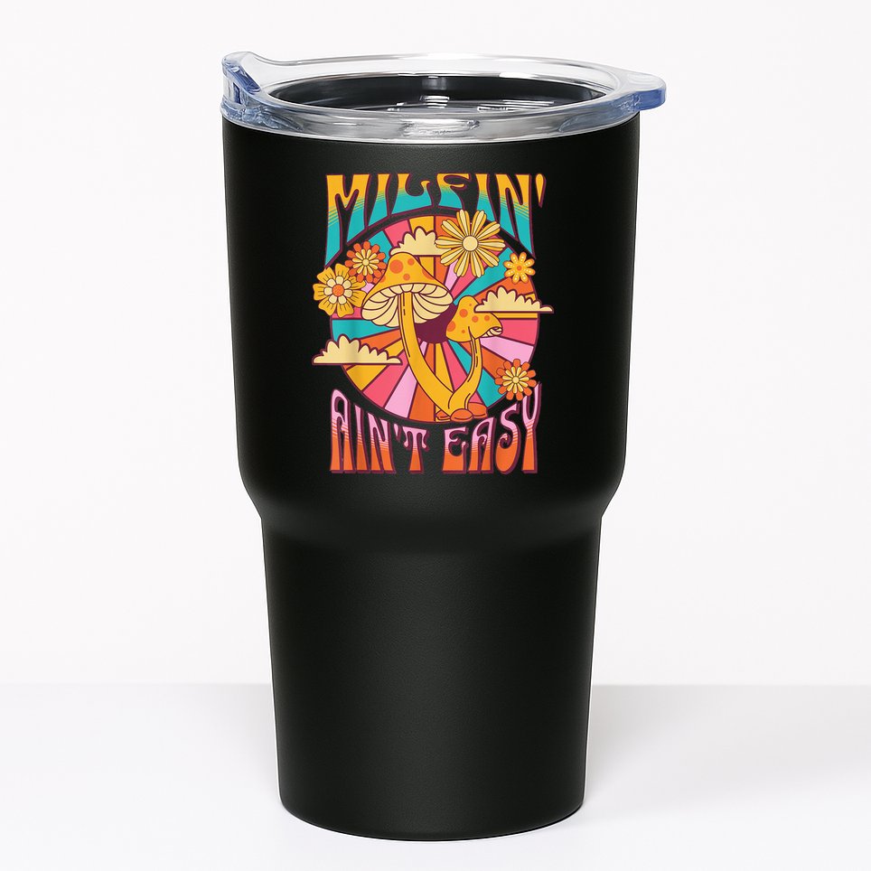 Milfin' Ain't Easy Fit Hot Mom Milf for Mother's Day Funny Tumbler