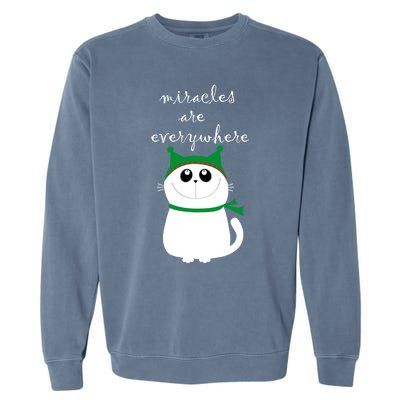 Miracles Are Everywhere Cute Xmas Cat Design Christmas Gift Garment-Dyed Sweatshirt