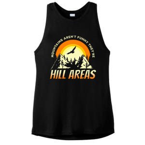 Mountains ArenT Funny TheyRe Hill Areas Funny Dad Joke Pun Ladies PosiCharge Tri-Blend Wicking Tank