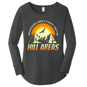 Mountains ArenT Funny TheyRe Hill Areas Funny Dad Joke Pun Women's Perfect Tri Tunic Long Sleeve Shirt