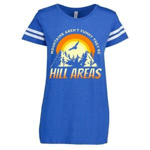 Mountains ArenT Funny TheyRe Hill Areas Funny Dad Joke Pun Enza Ladies Jersey Football T-Shirt