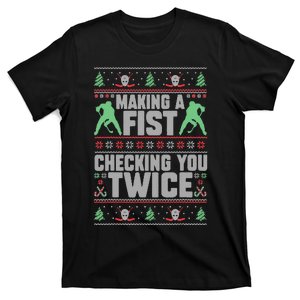 Making A Fist Checking You Twice Ugly Christmas  T-Shirt