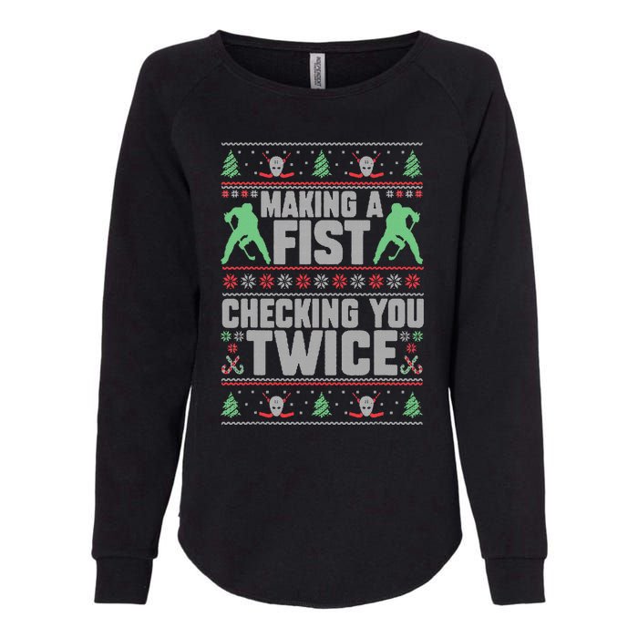 Making A Fist Checking You Twice Ugly Christmas  Womens California Wash Sweatshirt