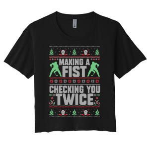 Making A Fist Checking You Twice Ugly Christmas  Women's Crop Top Tee