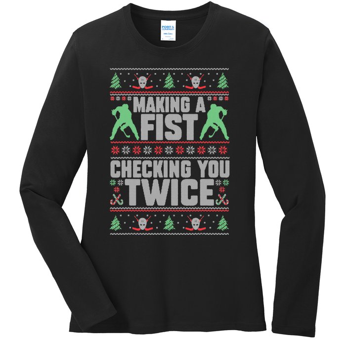 Making A Fist Checking You Twice Ugly Christmas  Ladies Long Sleeve Shirt