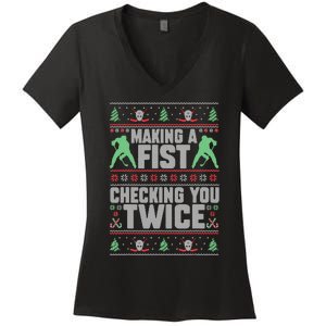 Making A Fist Checking You Twice Ugly Christmas  Women's V-Neck T-Shirt