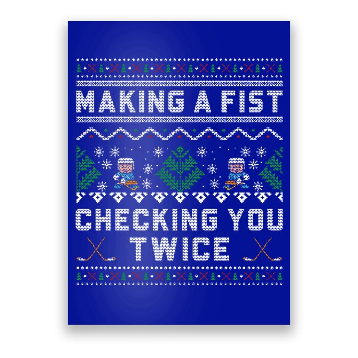 Making A Fist Checking You Twice Ice Hockey Players Xmas Gift Poster