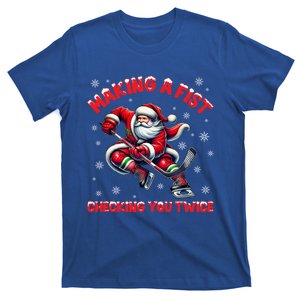 Making A Fist Checking You Twice Ice Hockey Xmas Snowflakes Gift T-Shirt