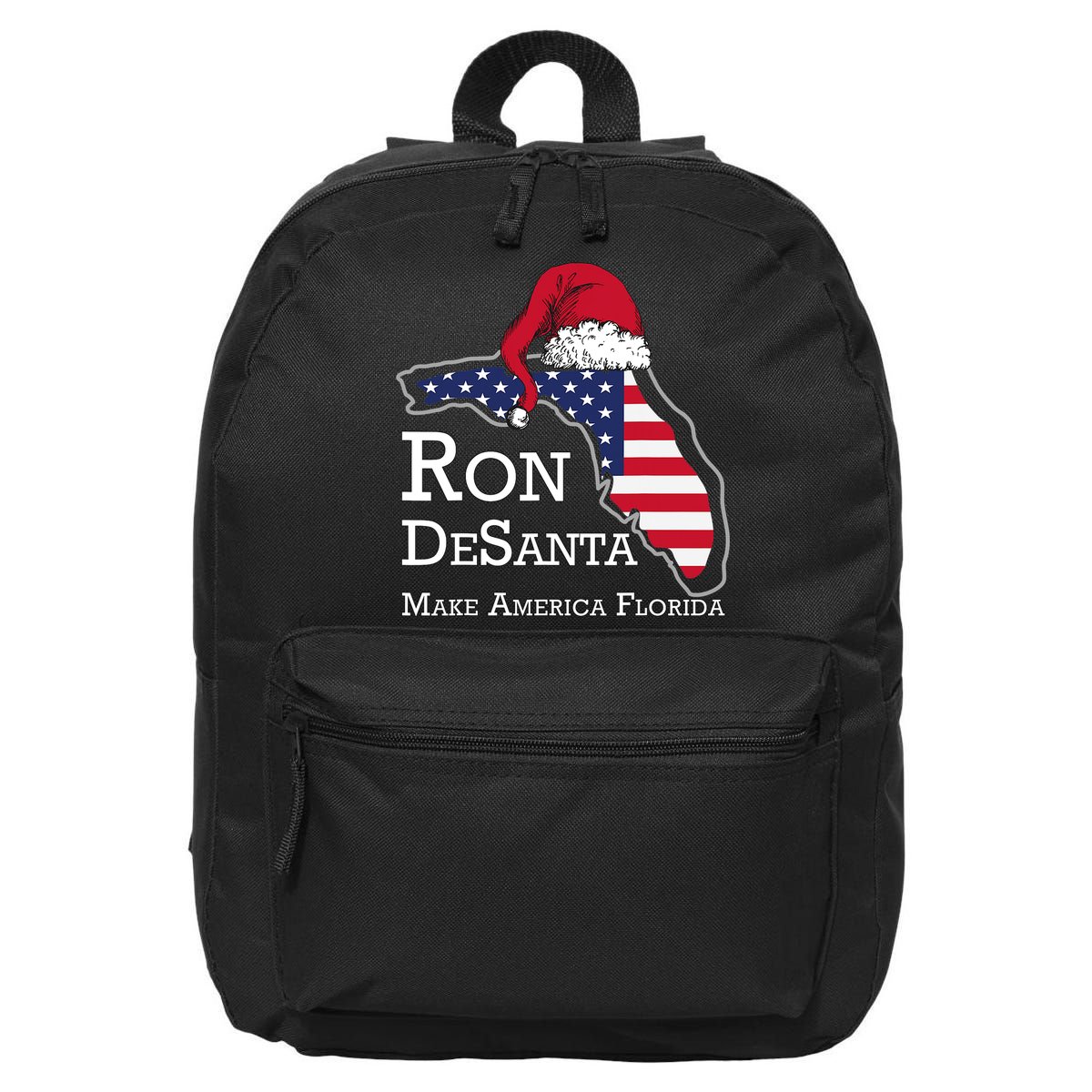 Make America Florida Ron DeSanta DeSantis Election Christmas 16 in Basic Backpack