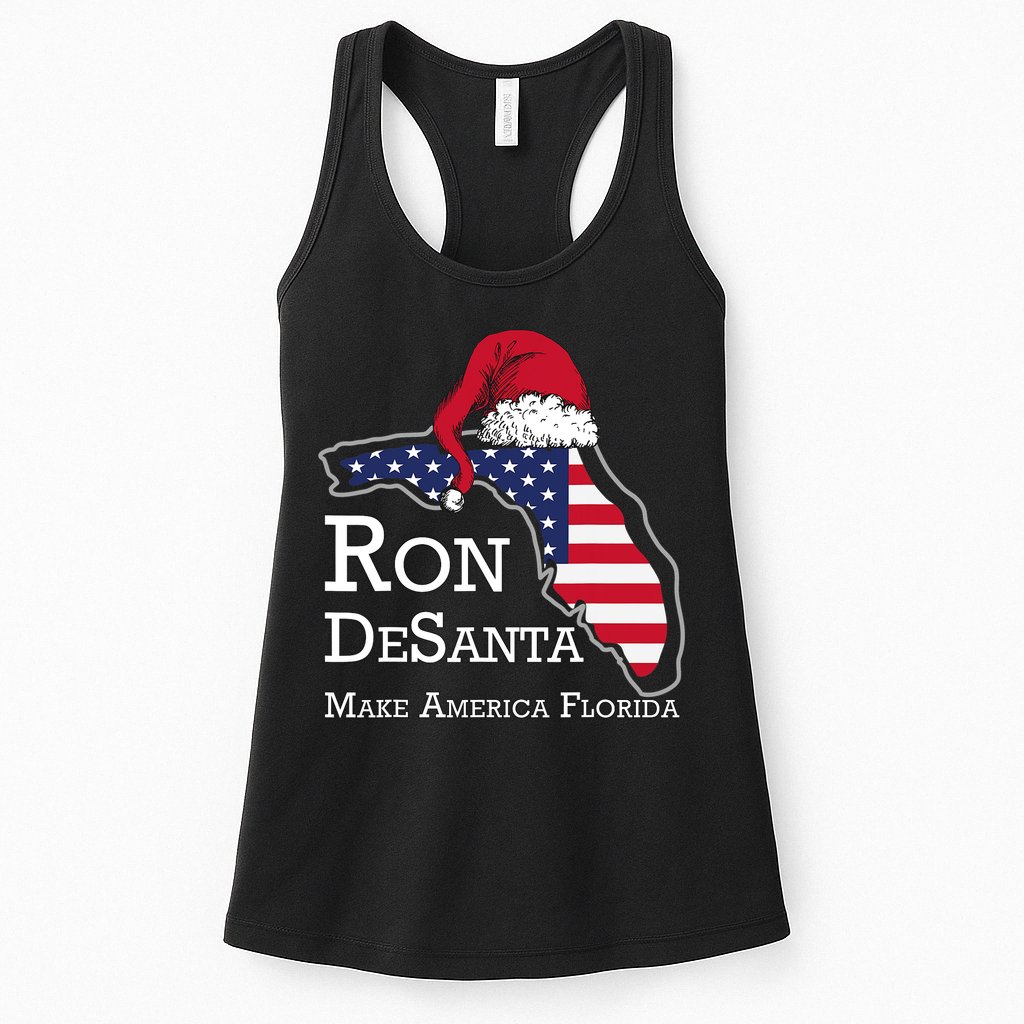 Make America Florida Ron DeSanta DeSantis Election Christmas Womens Tank Top