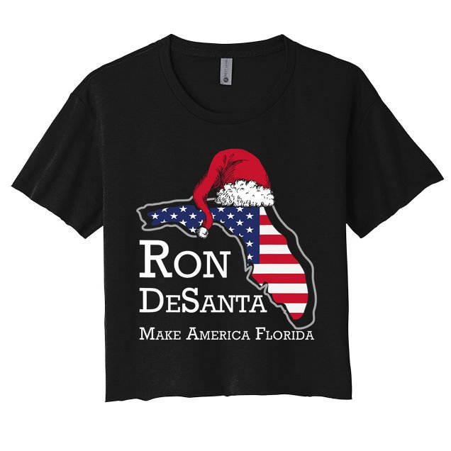 Make America Florida Ron DeSanta DeSantis Election Christmas Crop Top