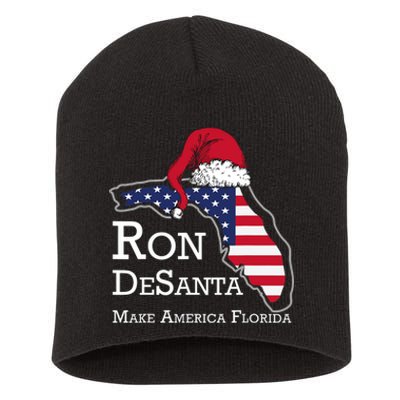 Make America Florida Ron DeSanta DeSantis Election Christmas Short Acrylic Beanie