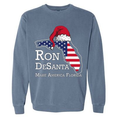 Make America Florida Ron DeSanta DeSantis Election Christmas Garment-Dyed Sweatshirt
