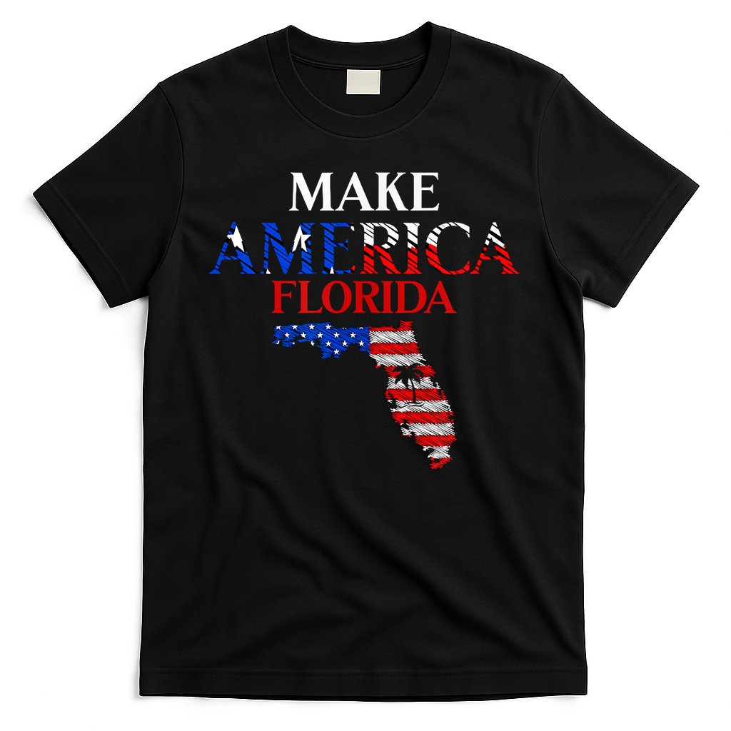 Make America Florida Funny Patriotic Freedom USA T-Shirt