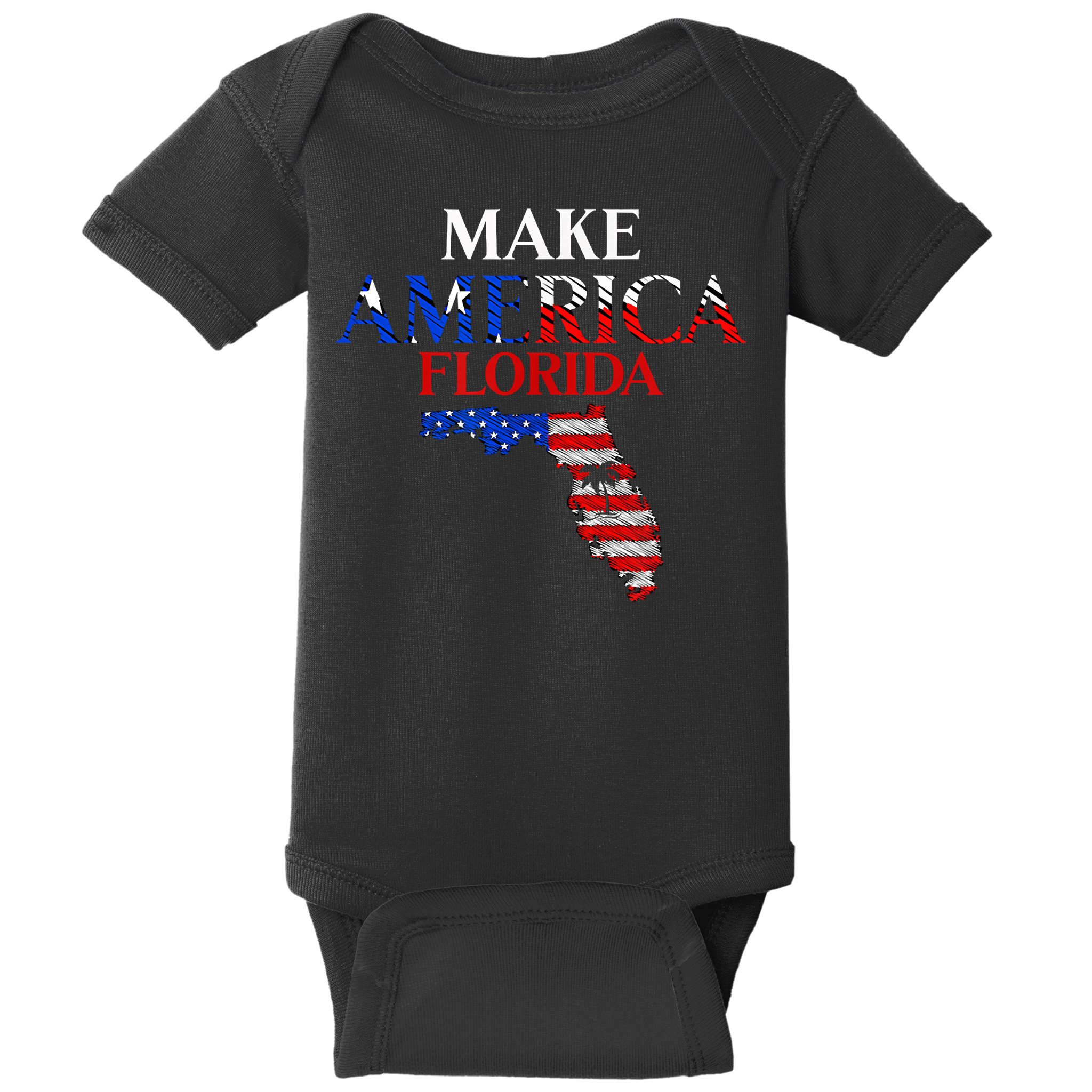 Make America Florida Funny Patriotic Freedom USA Baby Bodysuit