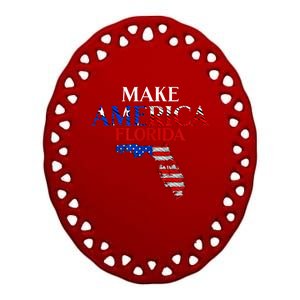 Make America Florida Funny Patriotic Freedom USA Ceramic Oval Ornament