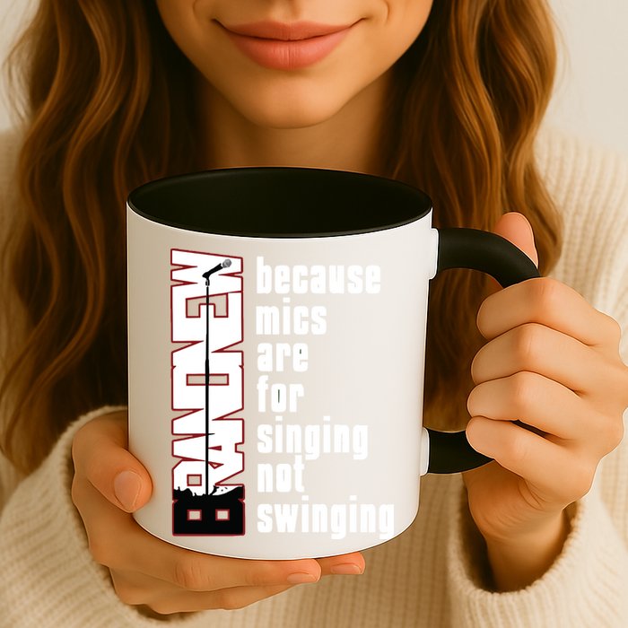 Mics Are For Singing Not Swinging Mug
