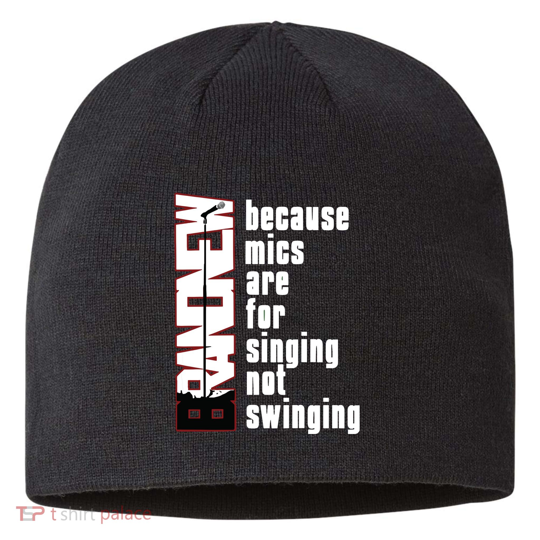 Mics Are For Singing Not Swinging Sustainable Beanie