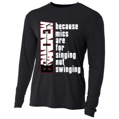 Mics Are For Singing Not Swinging Cooling Performance Long Sleeve Crew