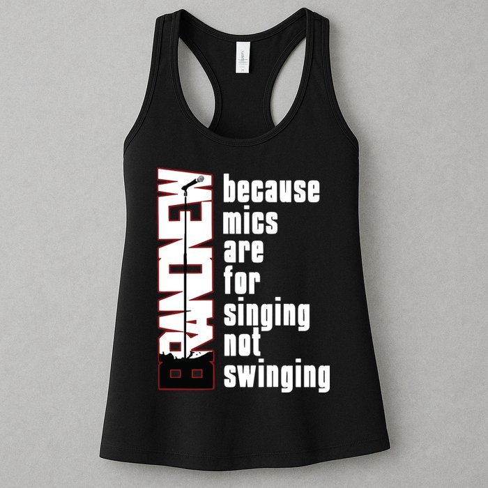 Mics Are For Singing Not Swinging Womens Tank Top