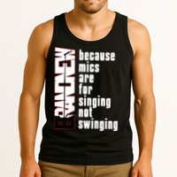 Mics Are For Singing Not Swinging Tank Top