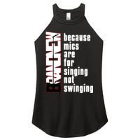 Mics Are For Singing Not Swinging Women's Perfect Tri Rocker Tank