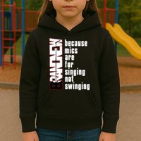 Mics Are For Singing Not Swinging Kids Hoodie
