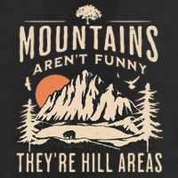 Mountains ArenT Funny TheyRe Hill Areas Funny Hiking Pun 7 Panel Mesh Trucker Snapback Hat