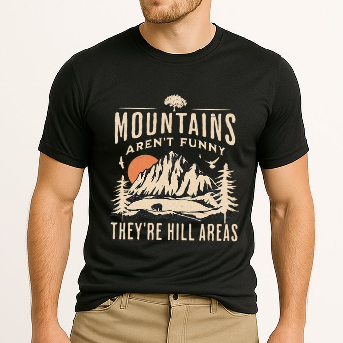 Mountains ArenT Funny TheyRe Hill Areas Funny Hiking Pun Cooling Performance Crew T-Shirt