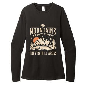 Mountains ArenT Funny TheyRe Hill Areas Funny Hiking Pun Womens CVC Long Sleeve Shirt