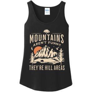 Mountains ArenT Funny TheyRe Hill Areas Funny Hiking Pun Ladies Essential Tank