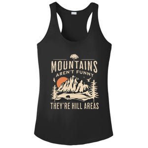 Mountains ArenT Funny TheyRe Hill Areas Funny Hiking Pun Ladies PosiCharge Competitor Racerback Tank