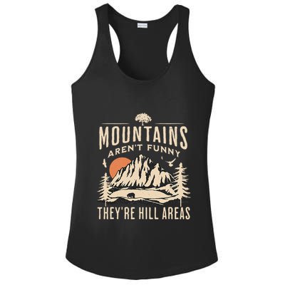 Mountains ArenT Funny TheyRe Hill Areas Funny Hiking Pun Ladies PosiCharge Competitor Racerback Tank