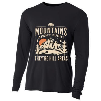 Mountains ArenT Funny TheyRe Hill Areas Funny Hiking Pun Cooling Performance Long Sleeve Crew