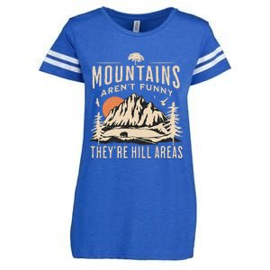 Mountains ArenT Funny TheyRe Hill Areas Funny Hiking Pun Enza Ladies Jersey Football T-Shirt