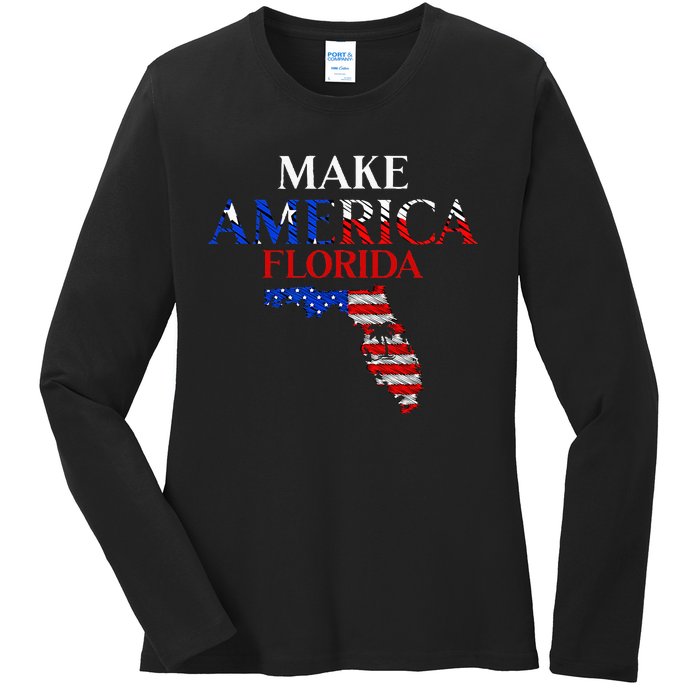 Make America Florida Funny Patriotic Freedom USA Ladies Long Sleeve Shirt