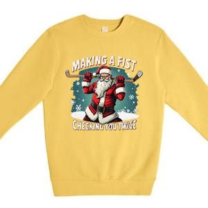 Making A Fist Checking You Twice Ugly Christmas Santa Hockey Premium Crewneck Sweatshirt