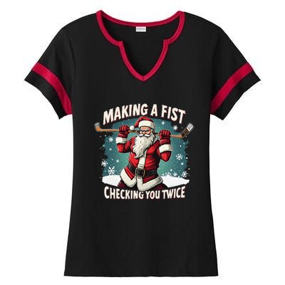 Making A Fist Checking You Twice Ugly Christmas Santa Hockey Ladies Halftime Notch Neck Tee